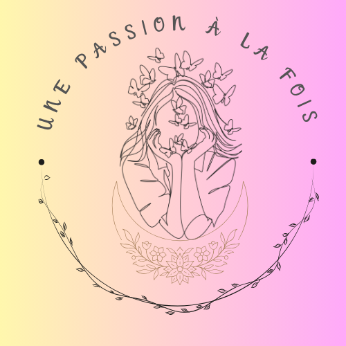 Une Passion à La Fois